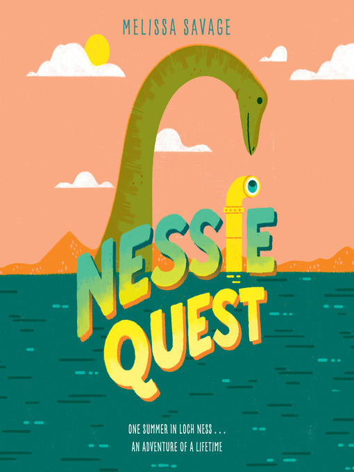Nessie Quest by Melissa Savage